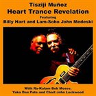 TISZIJI MUÑOZ Heart Trance Revelation album cover