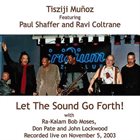 TISZIJI MUÑOZ Let The Sound Go Forth! album cover