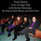 TISZIJI MUÑOZ Live! at Page Hall album cover