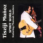 TISZIJI MUÑOZ Spirit World album cover