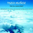 TISZIJI MUÑOZ The Hu-Man Spirit album cover