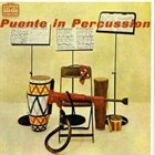TITO PUENTE Puente in Percussion album cover
