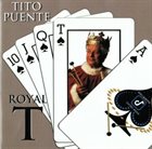 TITO PUENTE Royal T album cover