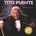 TITO PUENTE The Mambo King: 100th LP album cover