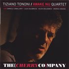 TIZIANO TONONI Tiziano Tononi / Awake Nu Quartet ‎: The(CherryCo)mpany album cover