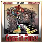 TOBIN JAMES MUELLER Tobin Mueller, Ron Carter, Woody Mankowski ‎: Come in Funky album cover