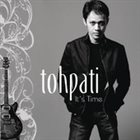 TOHPATI It's Time album cover