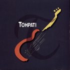 TOHPATI Tohpati album cover