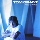 TOM GRANT Night Charade album cover