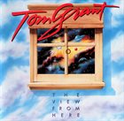 TOM GRANT The View From Here album cover