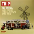 TOM HARRELL TRIP album cover