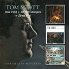 TOM SCOTT Blow It Out / Intimate Strangers / Street Beat album cover
