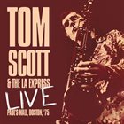 TOM SCOTT Live - Paul's Mall Boston 75 album cover