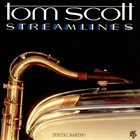 TOM SCOTT Streamlines album cover