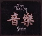 TOM TEASLEY Eastern Journey album cover