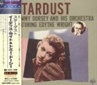 TOMMY DORSEY & HIS ORCHESTRA Stardust (feat. Edythe Wright) album cover