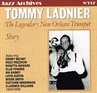 TOMMY LADNIER The Legendary New Orleans Trumpet - Story 1923/1939 album cover