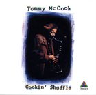 TOMMY MCCOOK Cookin' Shuffle album cover