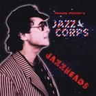 TOMMY PELTIER'S JAZZ CORPS Jazzheads album cover