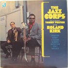 TOMMY PELTIER'S JAZZ CORPS — The Jazz Corps (Featuring Roland Kirk) album cover