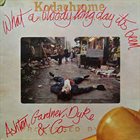 TONY ASHTON Ashton, Gardner, Dyke & Co. : What A Bloody Long Day It's Been album cover