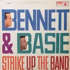 TONY BENNETT Bennett  & Basie : Strike Up The Band (aka Chicago With The Count Basie Orchestra) album cover