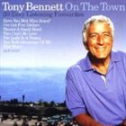 TONY BENNETT On the Town - 20 Easy Listening Favourites album cover
