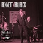 TONY BENNETT The White House Sessions, Live 1962 album cover