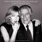 TONY BENNETT Tony Bennett & Diana Krall : Love Is Here To Stay album cover