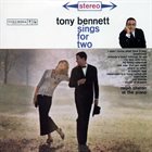 TONY BENNETT Tony Bennett Sings for Two album cover