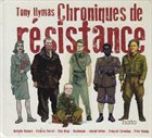 TONY HYMAS Chroniques De Résistance album cover