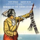 TONY HYMAS Remake Of The American Dream Vol. 1 album cover