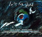 TONY HYMAS Tony Hymas / Barney Bush ‎– Left For Dead : Prisoners Of The American Dream album cover
