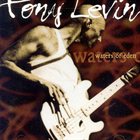 TONY LEVIN (BASS) Waters Of Eden album cover