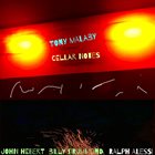 TONY MALABY Cellar Notes album cover
