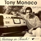 TONY MONACO Getting In Touch! album cover