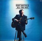 TONY MOTTOLA All The Way album cover