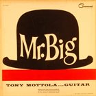 TONY MOTTOLA Mr. Big album cover