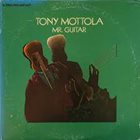 TONY MOTTOLA Mr. Guitar (aka 20 Greatest Performances Of) album cover
