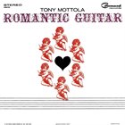 TONY MOTTOLA Romantic Guitar album cover