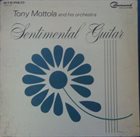 TONY MOTTOLA Sentimental Guitar album cover