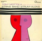 TONY MOTTOLA String Band Strum-Along album cover