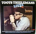 TOOTS THIELEMANS Live 2 album cover