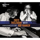 TOOTS THIELEMANS Toots Thielemans Meets Rob Franken - Studio Sessions 1973-1983 album cover