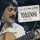 TOQUINHO Live @ RTSI album cover