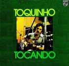 TOQUINHO Tocando (aka Violao Brasileiro / Brazilian Guitar) album cover