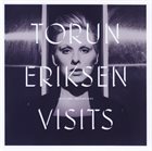 TORUN ERIKSEN Visits album cover