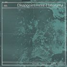TOSHI TSUCHITORI Toshiyuki Tsuchitori, Ryuichi Sakamoto : Disappointment-Hateruma album cover