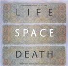 TOSHINORI KONDO 近藤 等則 Toshinori Kondo And Bill Laswell Featuring His Holiness The Dalai Lama : Life Space Death album cover