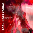TOSHINORI KONDO 近藤 等則 Beyond Corona : Volume Two album cover
